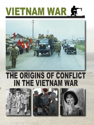 cover image of The Origins of Conflict in the Vietnam War